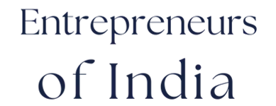 The Entrepreneurs of India — Featuring Entrepreneurs, Inspiring Generations